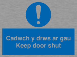Cadwch y drws ar gau Keep door shut